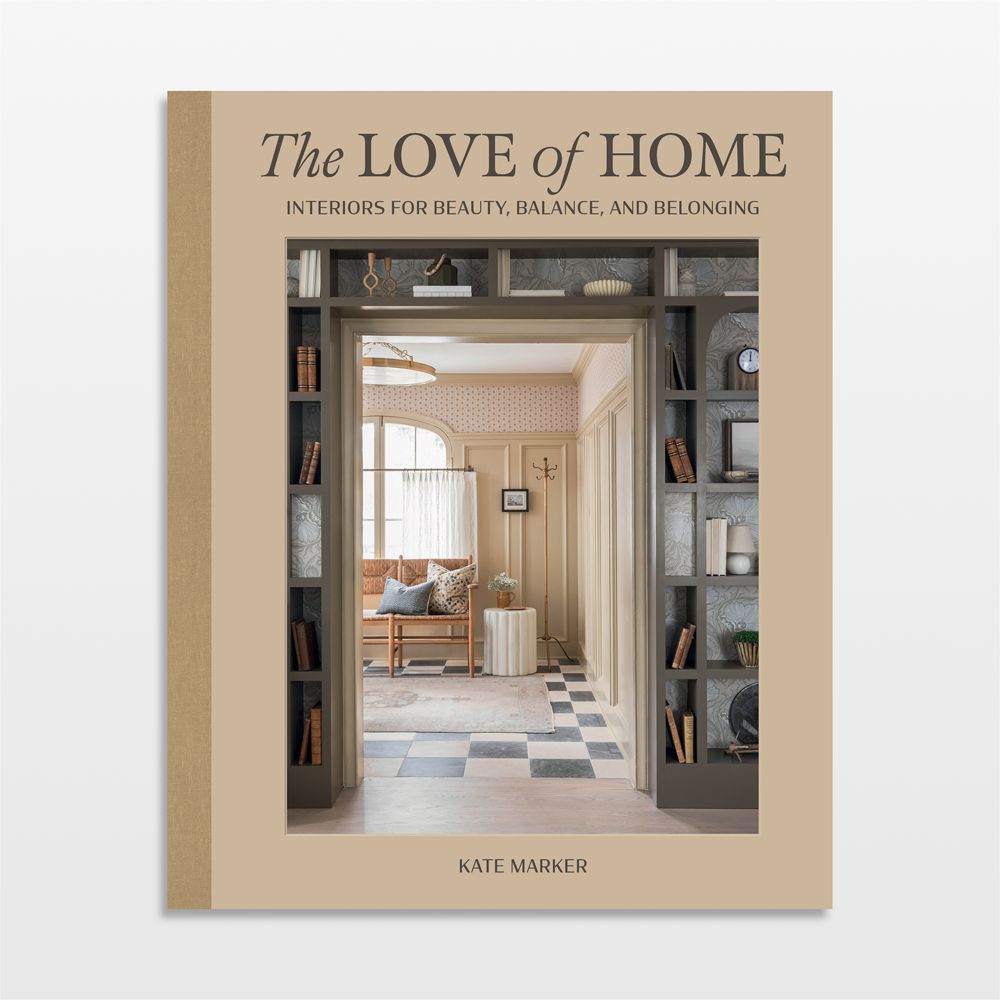 "The Love of Home" Interior Design Book by Kate Marker